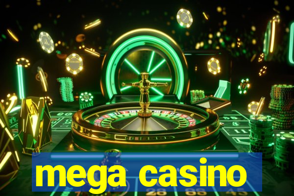 mega casino