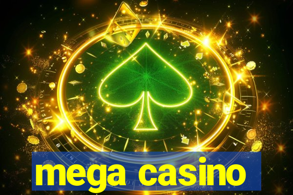 mega casino