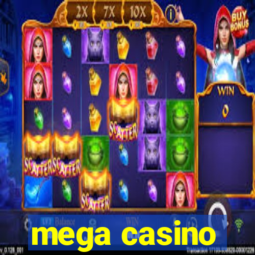 mega casino