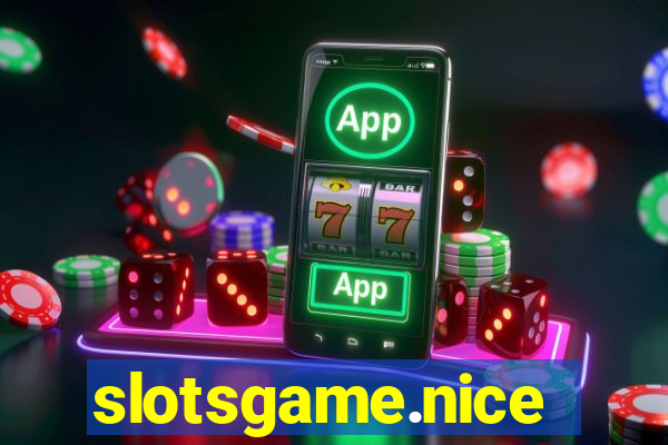 slotsgame.nice