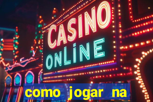 como jogar na roleta de cassino