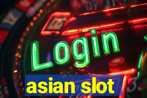 asian slot