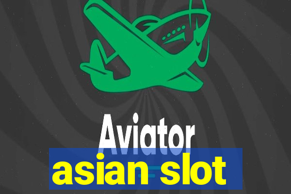 asian slot