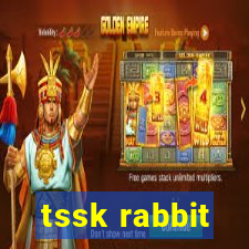 tssk rabbit