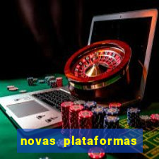 novas plataformas de apostas