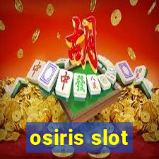 osiris slot