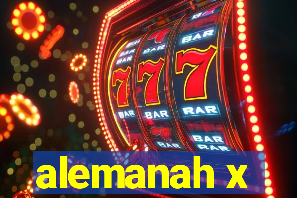 alemanah x