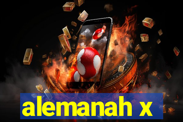 alemanah x