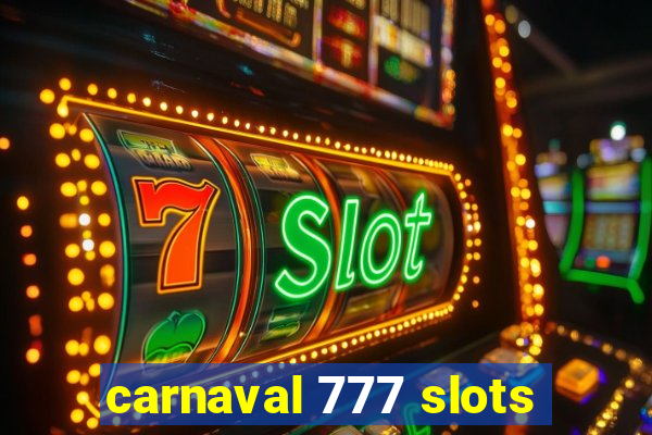 carnaval 777 slots