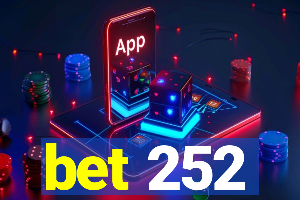 bet 252