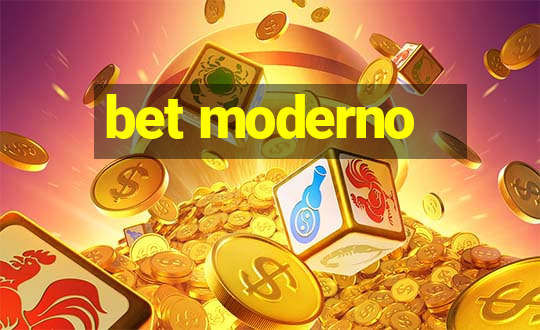 bet moderno