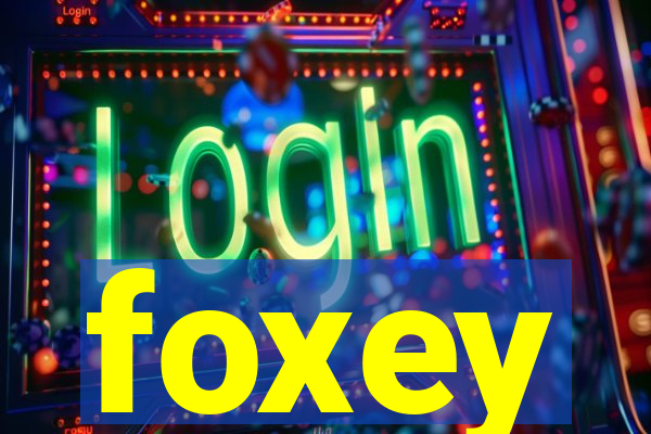 foxey