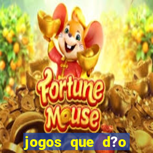 jogos que d?o dinheiro de vdd