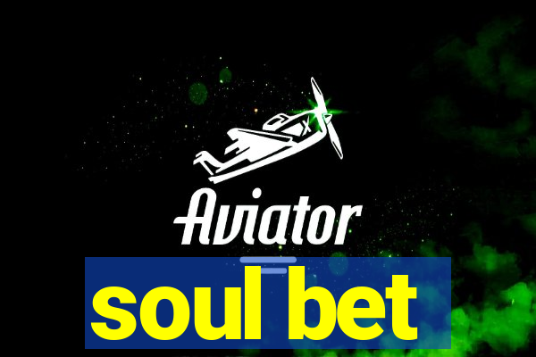 soul bet