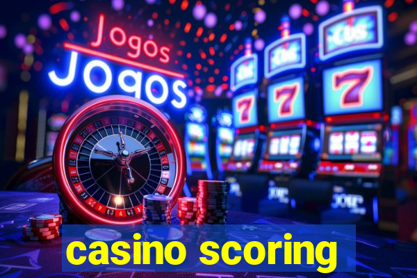 casino scoring