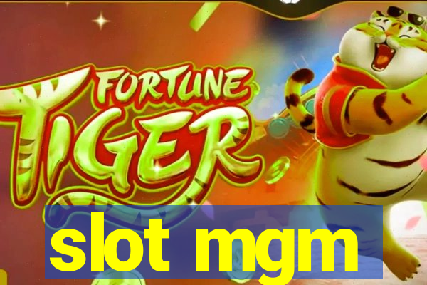 slot mgm