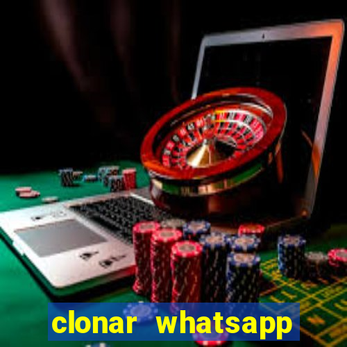 clonar whatsapp pelo email