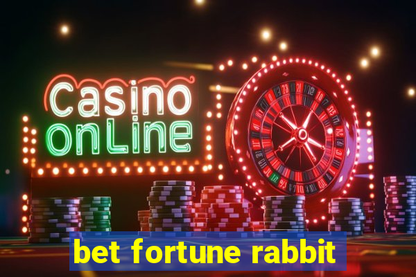 bet fortune rabbit