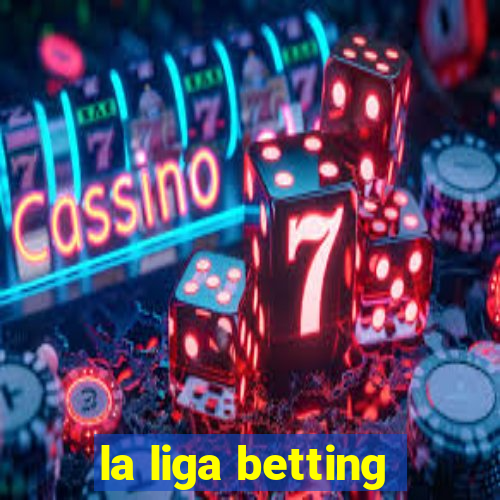 la liga betting