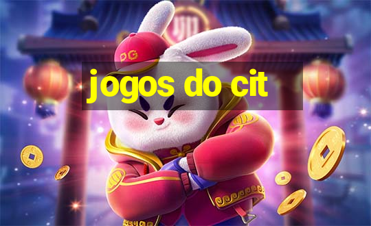 jogos do cit