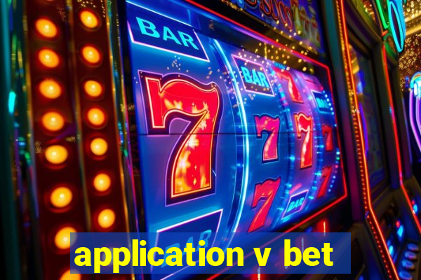 application v bet