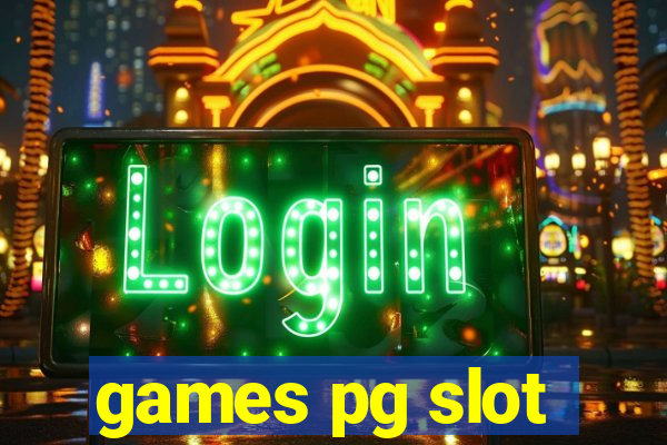 games pg slot