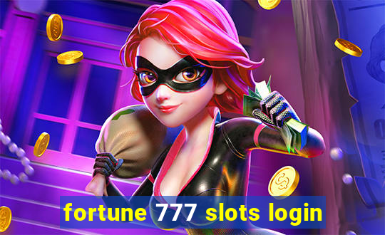 fortune 777 slots login