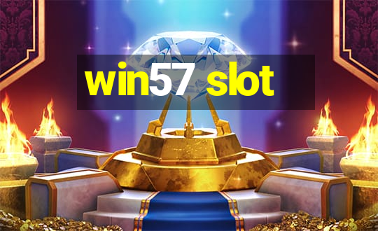 win57 slot