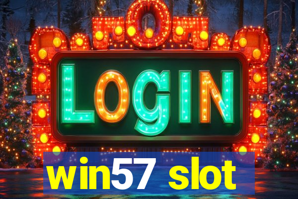 win57 slot