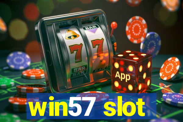 win57 slot