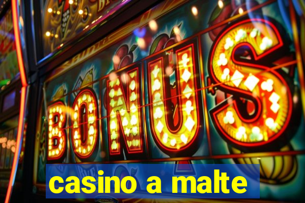 casino a malte