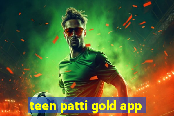 teen patti gold app