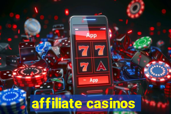 affiliate casinos