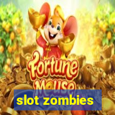 slot zombies