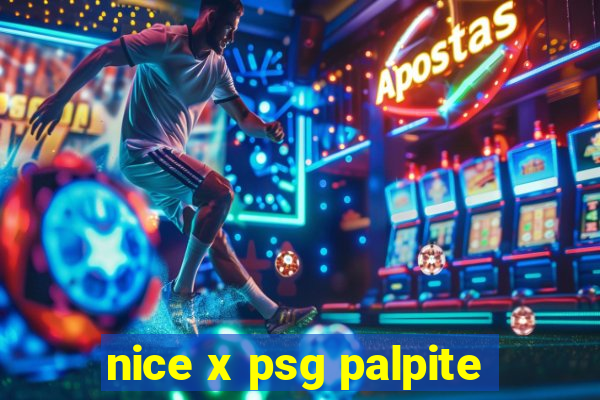 nice x psg palpite