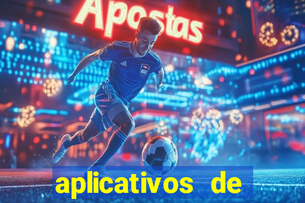 aplicativos de jogos que dao dinheiro