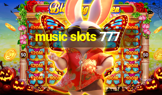 music slots 777