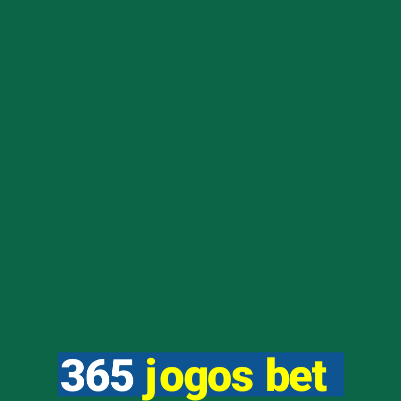 365 jogos bet