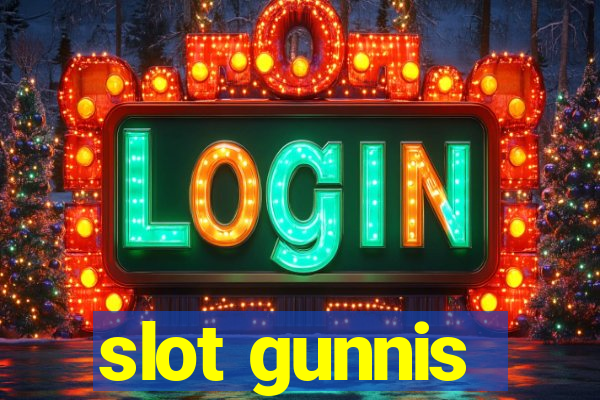 slot gunnis