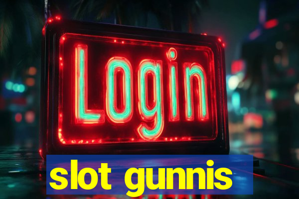 slot gunnis