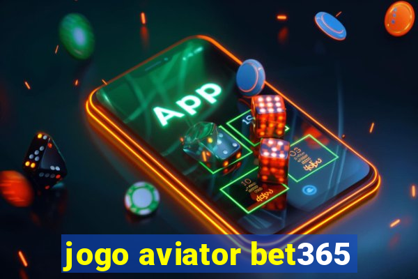 jogo aviator bet365