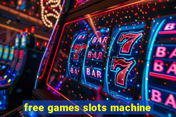 free games slots machine