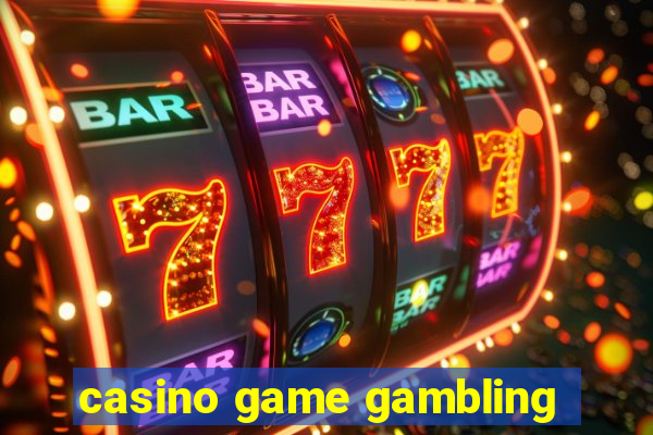 casino game gambling