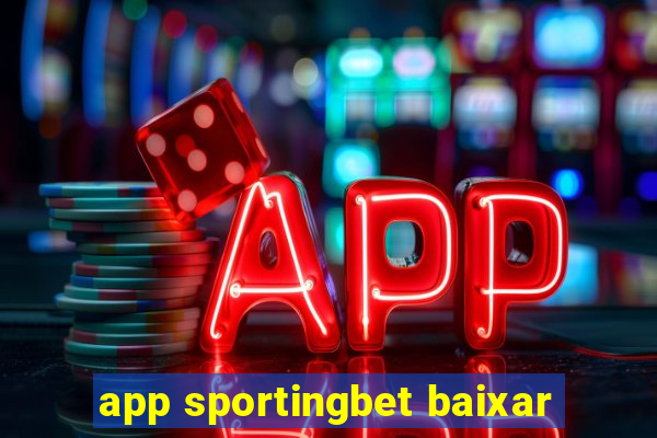 app sportingbet baixar