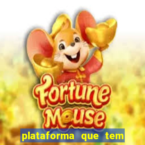 plataforma que tem o jogo fortune tiger