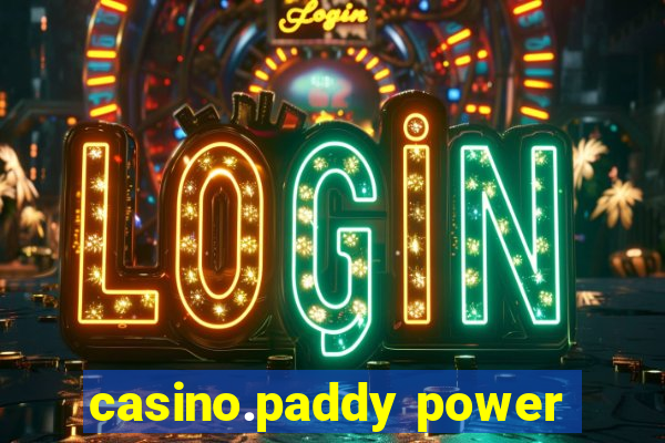 casino.paddy power