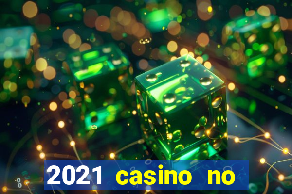 2021 casino no deposit bonus