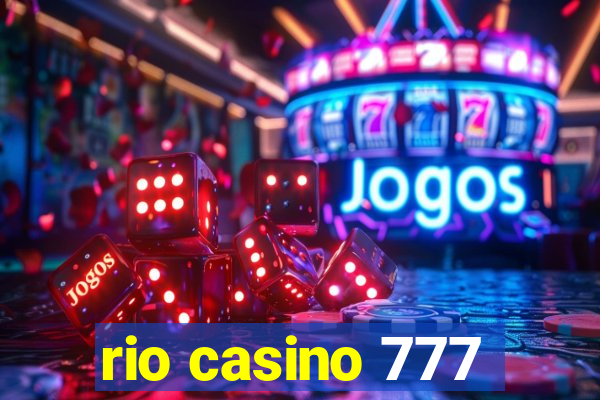 rio casino 777