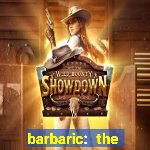 barbaric: the golden hero