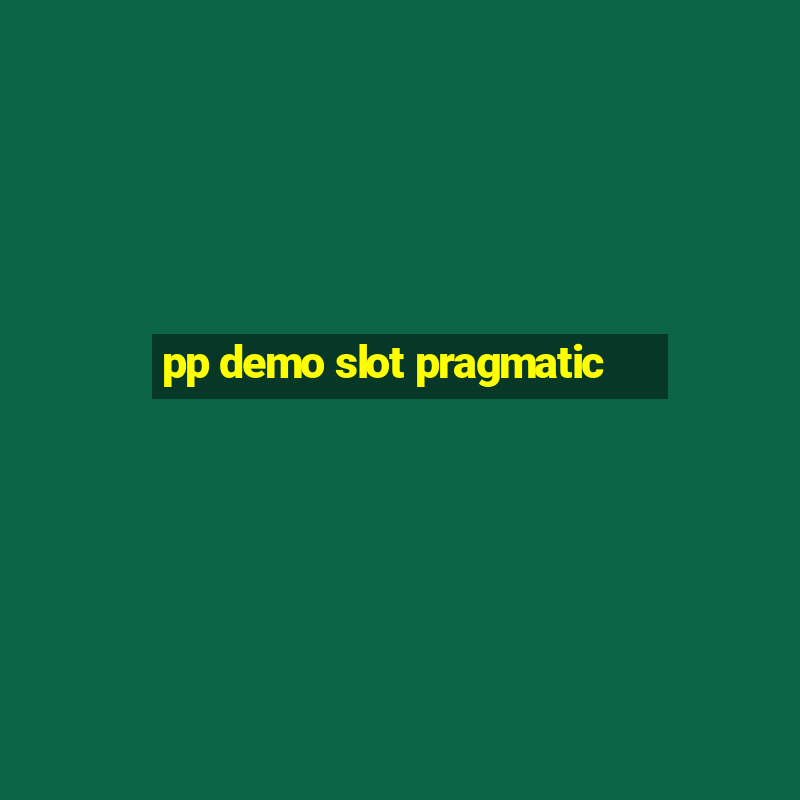 pp demo slot pragmatic